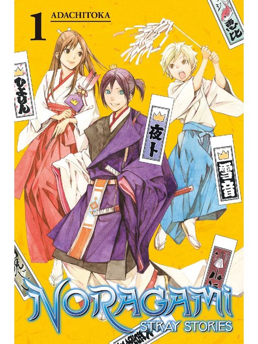 Title details for Noragami: Stray Stories, Volume 1 by Adachitoka - Wait list